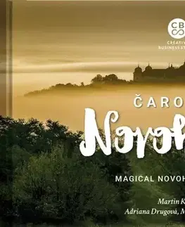 Obrazové publikácie Čarovný Novohrad - Martin Kmeť,Adriana Drugová,Martina Bakšová