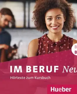 Učebnice a príručky Hueber Verlag Im Beruf Neu:B1+B2 CDs (2) zum Kursbuch Audio CD