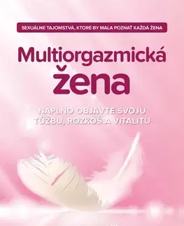 Psychológia, etika Multiorgazmická žena - Chia Mantak