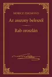 Svetová beletria Az asszony beleszól - Rab oroszlán - Zsigmond Móricz