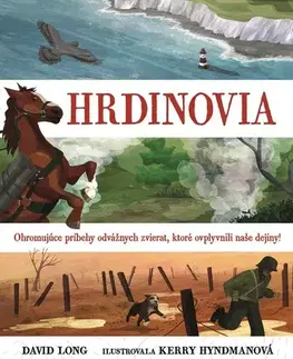 Dobrodružstvo, napätie, western Hrdinovia - David Long,Kerry Hyndman,Kristína Balalová