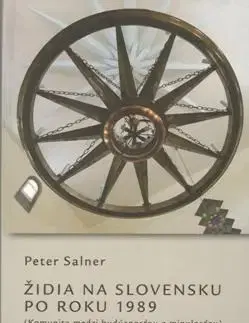 História, vojnová literatúra Židia na Slovensku po roku 1989 - Peter Salner