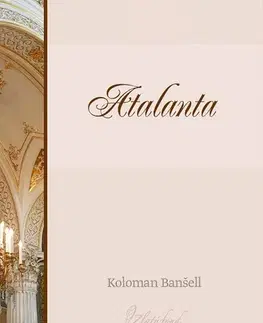 Slovenská beletria Atalanta - Koloman Banšell