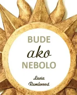 Rozvoj osobnosti Bude ako nebolo - Lucia Rumlerová