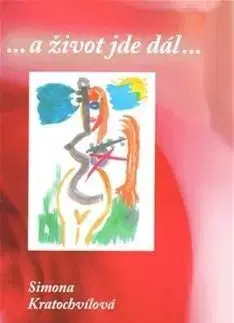 Biografie - ostatné ...a život jde dál... - Simona Kratochvílová