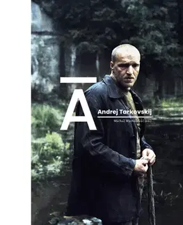 Film - encyklopédie, ročenky Andrej Tarkovskij - Michal Michalovič