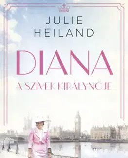 Beletria - ostatné Diana, a szívek királynője - Julie Heiland