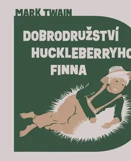 Beletria - ostatné Tympanum Dobrodružství Huckleberryho Finna