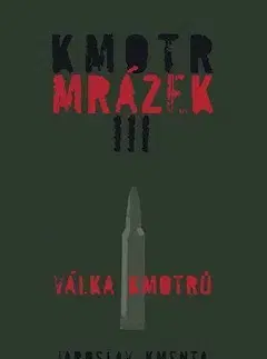 Biografie - ostatné Kmotr Mrázek III - Jaroslav Kmenta