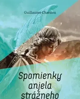 Kresťanstvo Spomienky anjela strážneho - Guillaume Chardon