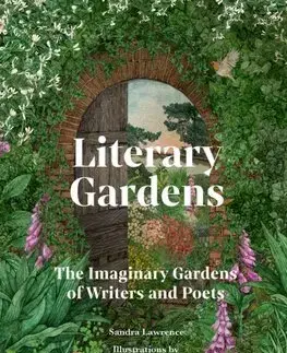 Literárna veda, jazykoveda Literary Gardens - Sandra Lawrence,Clerc Lucille