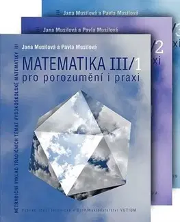 Matematika, logika Matematika pro porozumění a praxi - Komplet ( III/1 + III/2 + III/3)