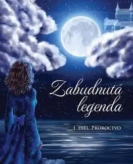 Fantasy, upíri Zabudnutá legenda: Proroctvo - Ann J. West