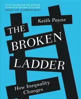 Psychológia, etika The Broken Ladder - Keith Payne