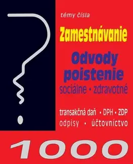 Dane, účtovníctvo 1000 riešení 3/2025 - Zamestnávanie, Odvody, Poistenie - Kolektív autorov