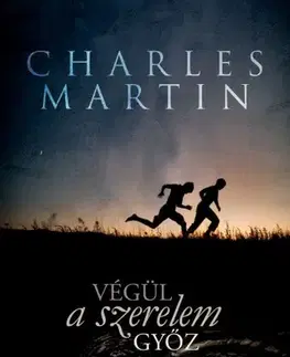 Svetová beletria Végül a szeretet győz - Martin Charles