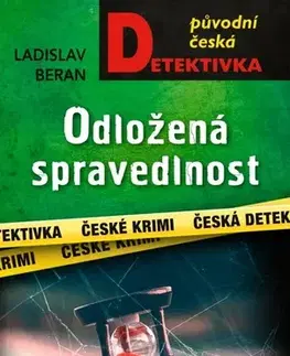 Detektívky, trilery, horory Odložená spravedlnost - Luděk Kubát