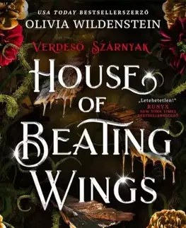 Sci-fi a fantasy House of Beating Wings – Verdeső szárnyak - Olivia Wildenstein