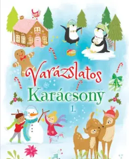 Pre deti a mládež - ostatné Varázslatos Karácsony 1.