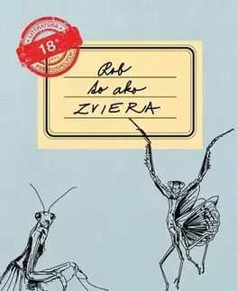 Sex a erotika Rob to ako zviera - Lucia Dunaj,Katarína Kubánková