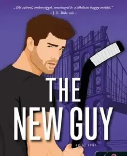 Erotická beletria The New Guy - Az új srác - Sarina Bowen