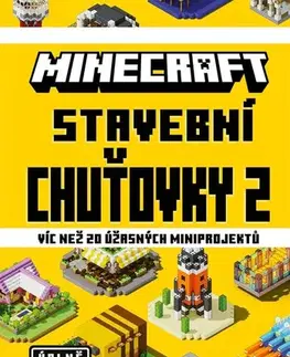 Pre deti a mládež - ostatné Minecraft: Stavební chuťovky 2, 2. vydání - neuvedený,Vilém Zavadil