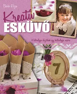 Ručné práce - ostatné Kreatív esküvő - Rózsa Barkó