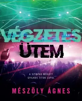 Detektívky, trilery, horory Végzetes ütem - Ágnes Mészöly