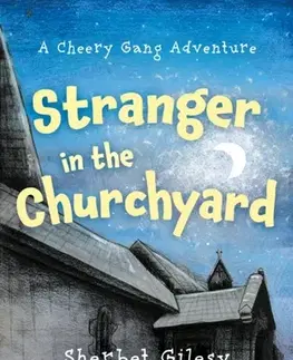 Pre deti a mládež Stranger in the Churchyard - Sherbet Gilesy