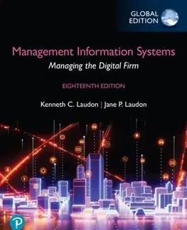 Učebnice, slovníky Management Information Systems: Managing the Digital Firm, Global Edition (Book) - Carol Traver,Kenneth Laudon,Jane Laudon