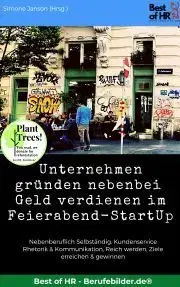 Svetová beletria Unternehmen gründen nebenbei. Geld verdienen im Feierabend-StartUp - Simone Janson
