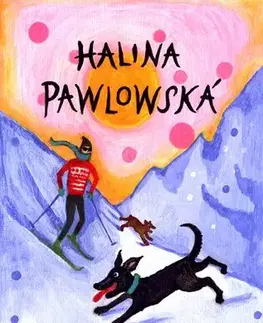 Česká beletria Pravda o mém muži, 2. vydání - Halina Pawlowská