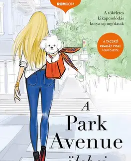 Romantická beletria A Park Avenue ölebei - Stefanie London,Eleonóra Ács