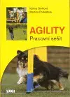 Psy, kynológia Agility - Pracovní sešit - Martina Podešťová,Karina Divišová