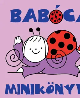 Leporelá, krabičky, puzzle knihy Babóca minikönyve - Erika Bartos