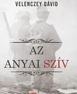 Svetová beletria Az anyai szív - Dávid Velenczey