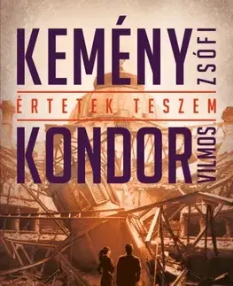 Svetová beletria Értetek teszem - Zsófi Kemény,Vilmos Kondor