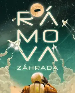 Sci-fi a fantasy Rámova záhrada - Arthur C. Clarke a Gentry Lee