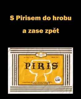 Humor a satira S Pirisem do hrobu a zase zpět - Martin Bergl