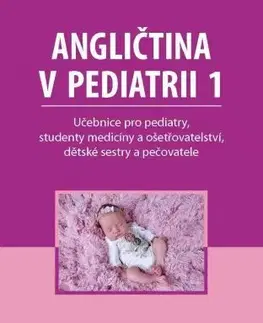 Prijímačky na vysoké školy Angličtina v pediatrii 1 - Irena Baumruková