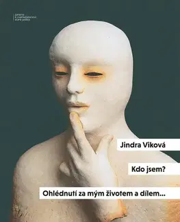 Výtvarné umenie Kdo jsem? - Jindra Viková