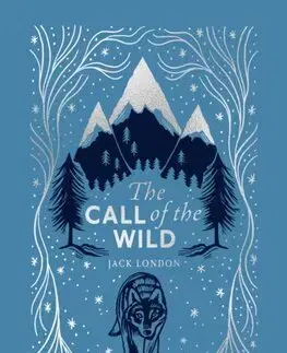 Dobrodružstvo, napätie, western The Call of the Wild - Jack London