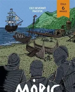 Komiksy Komiks MÓRIC 6: Cez severný Pacifik - Ladislav Dlhý,Tereza Trusinová