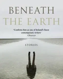 Cudzojazyčná literatúra Beneath the Earth - John Boyne