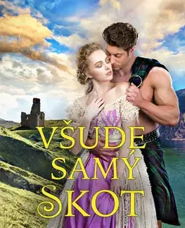 Romantická beletria Všude samý Skot - Suzanne Enoch,Jana Pacnerová