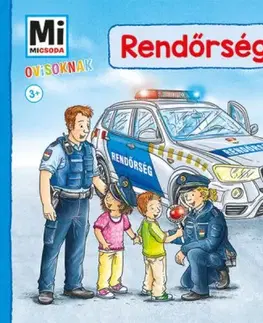 Veda a technika Rendőrség - Mi Micsoda Ovisoknak - Benjamin Schreuder