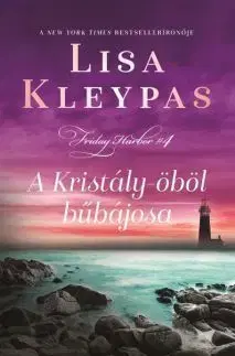 Romantická beletria A Kristály-öböl bűbájosa - Friday Harbor 4. - Lisa Kleypas