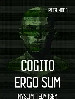 Sci-fi a fantasy Cogito ergo sum - Petr Nobel