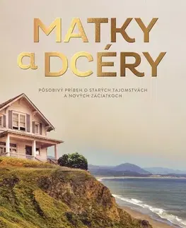 Svetová beletria Matky a dcéry - Erica James,Saskia Hudecová
