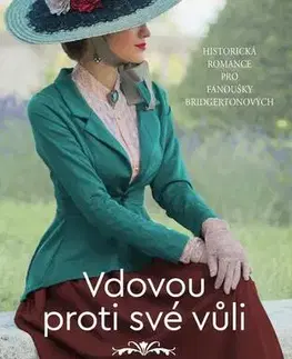 Romantická beletria Vdovou proti své vůli - Georgette Heyerová